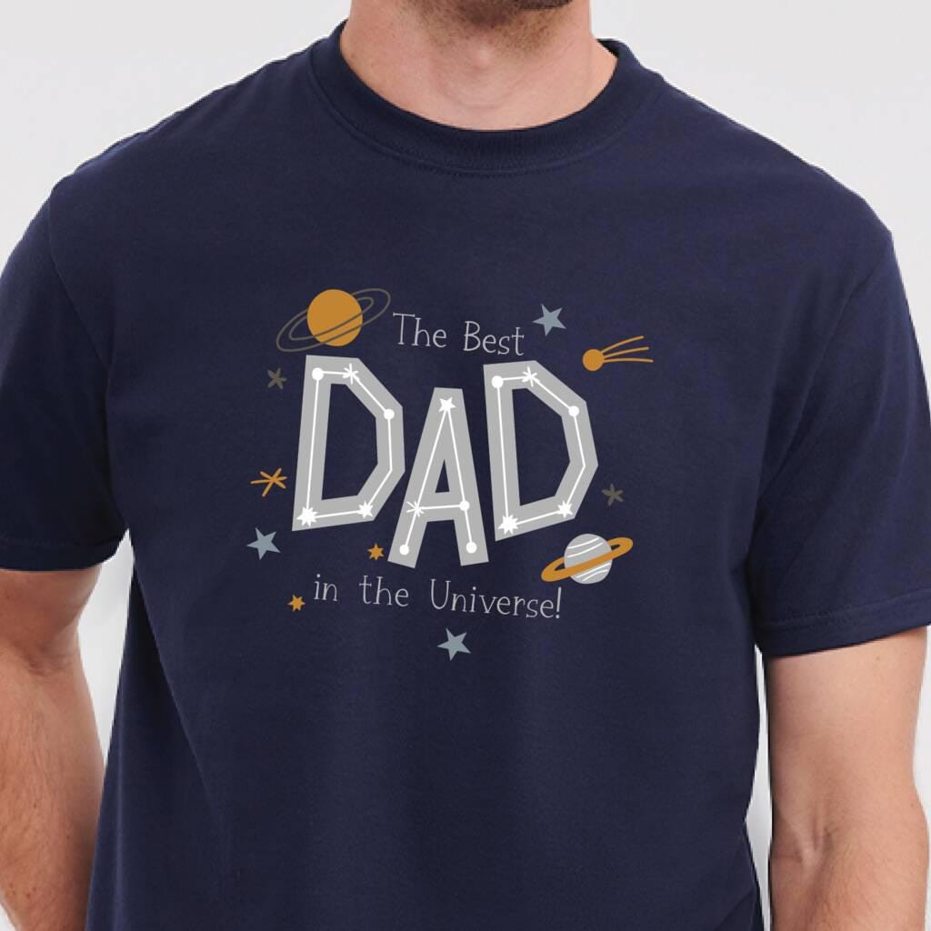 The Best Dad In The Universe T Shirt