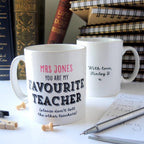 Personalised Favourite Teacher Mug