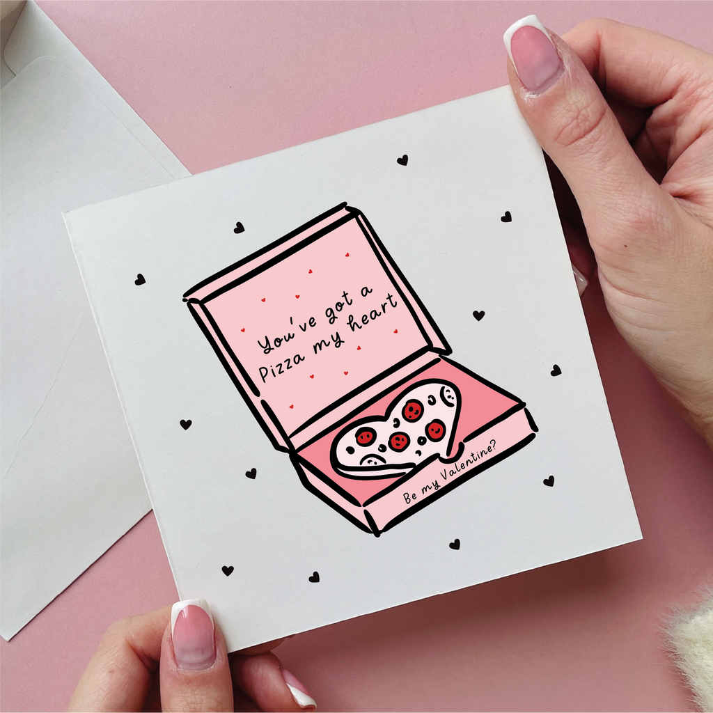 Youve Got A Pizza My Heart Card