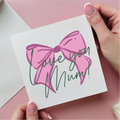 You're The Best Pink Bow Card