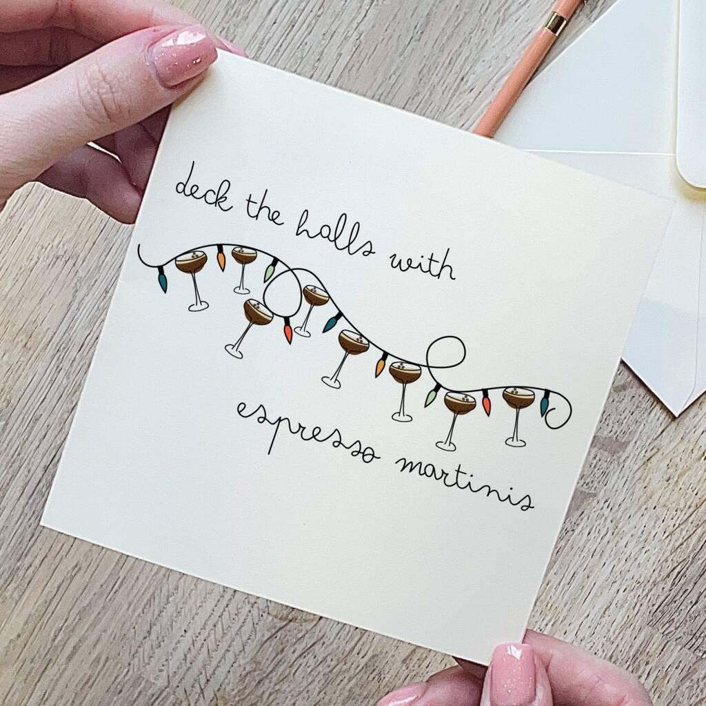 Deck The Halls With Espresso Martini Christmas Card