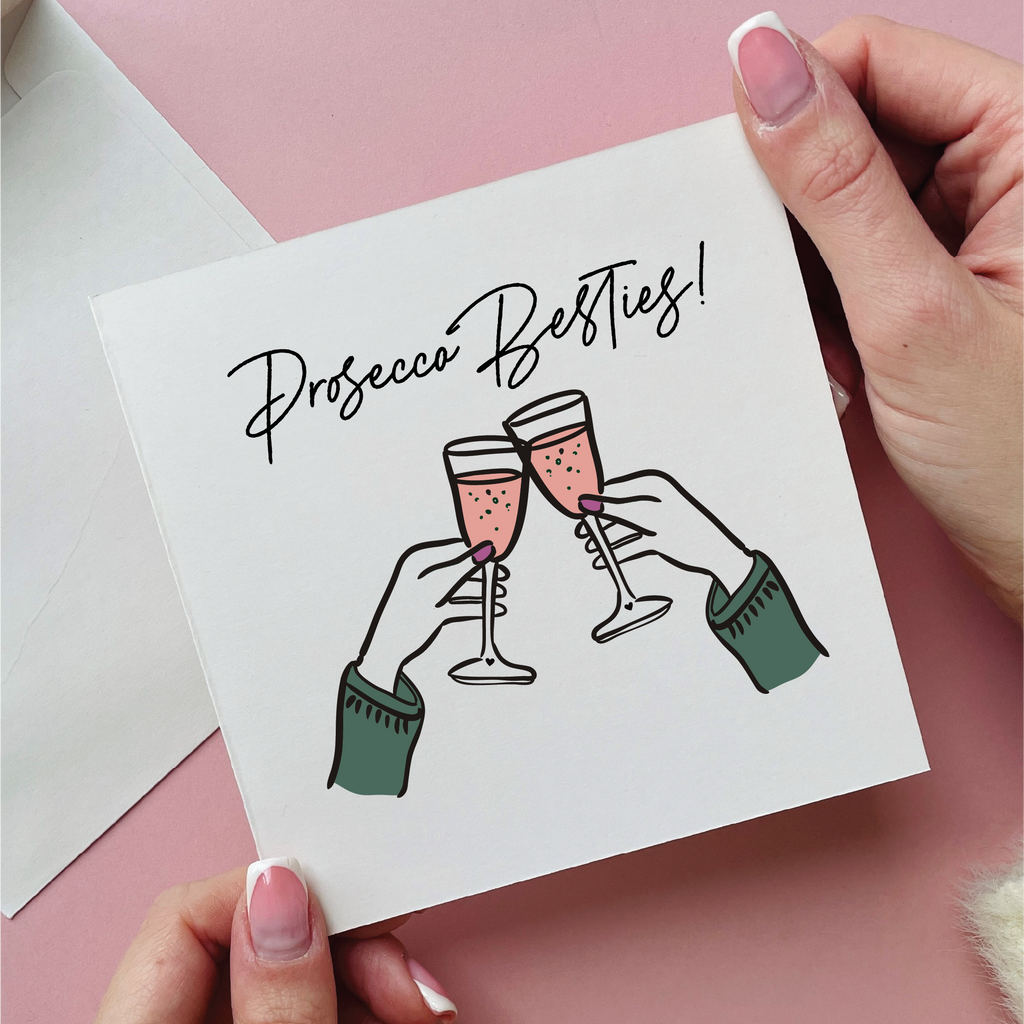 Prosecco Besties Card