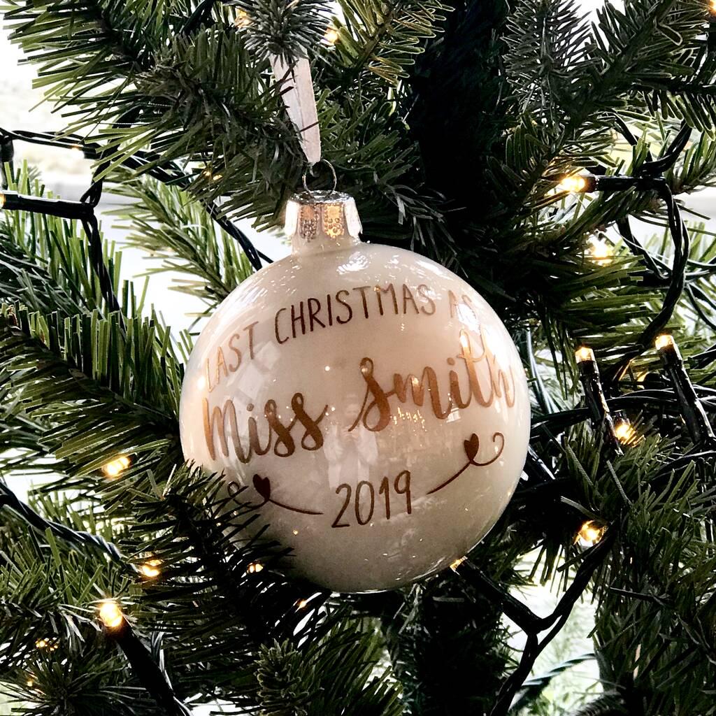 Personalised Last Christmas As A Miss Bauble