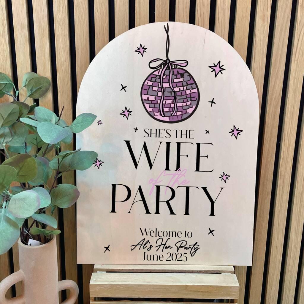 Personalised Arched Wife Of The Party Hen Do Sign