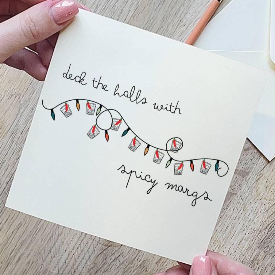 Deck The Halls With Spicy Margarita Christmas Card