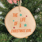 Personalised Life Of A Showgirl Inspired Wooden Christmas Bauble
