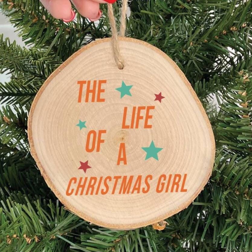 Personalised Life Of A Showgirl Inspired Wooden Christmas Bauble