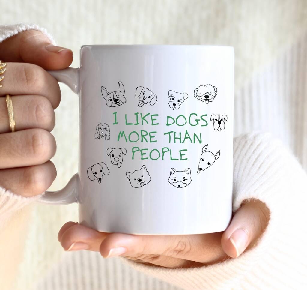 I Like Dogs More Than People Mug