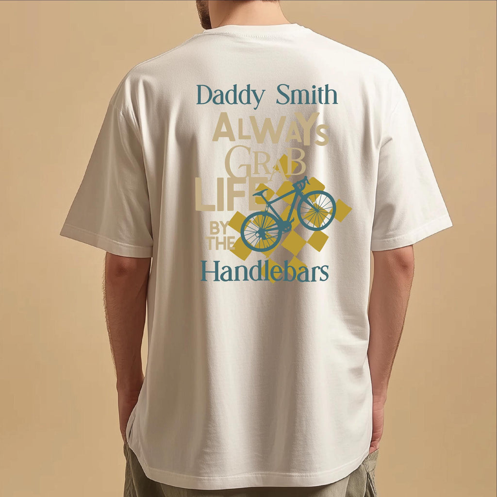 Personalised Grab Life By The Handlebars Graphic T Shirt