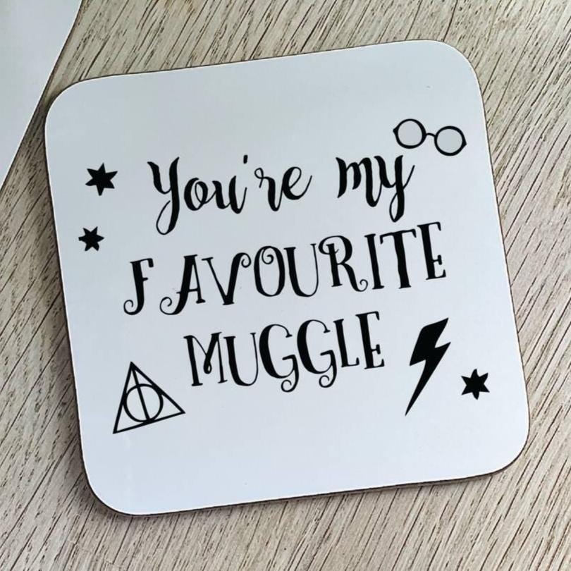 Favourite Muggle Coaster