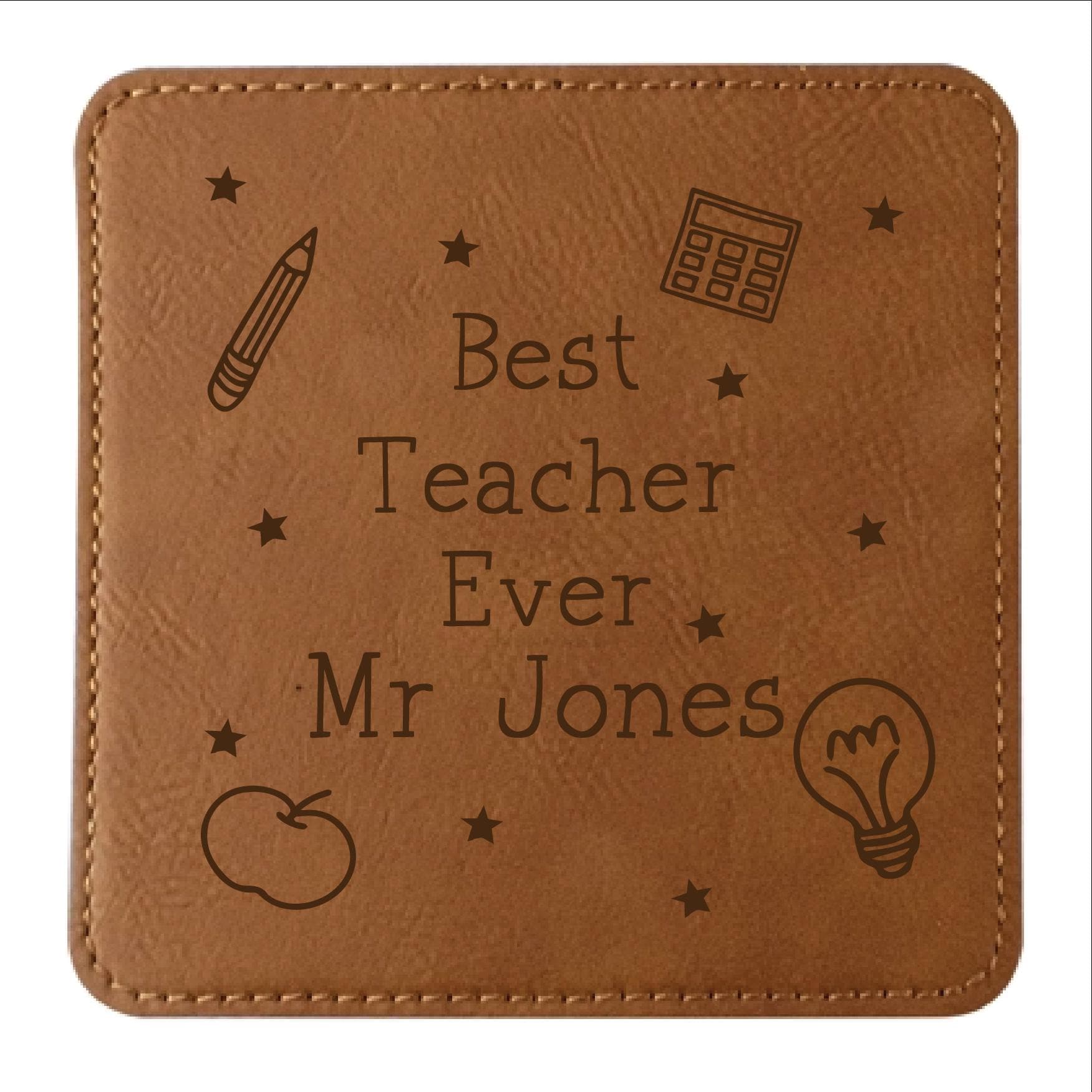 Leather Effect Personalised Best Teacher Ever Coaster