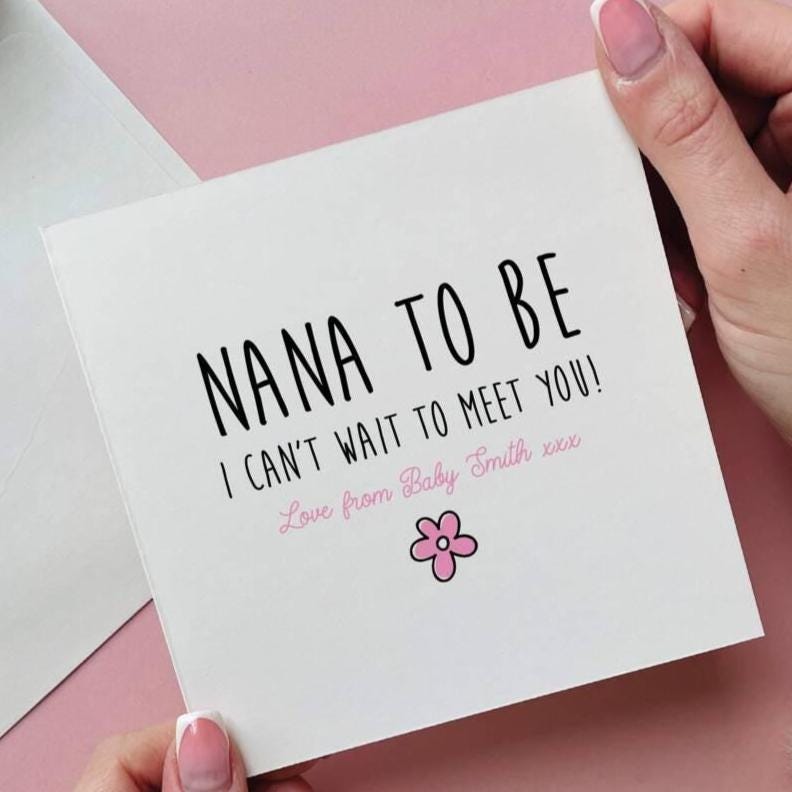 I Can't Wait To Meet You Nana To Be Card