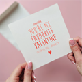 Favourite Valentine After The Dog Card