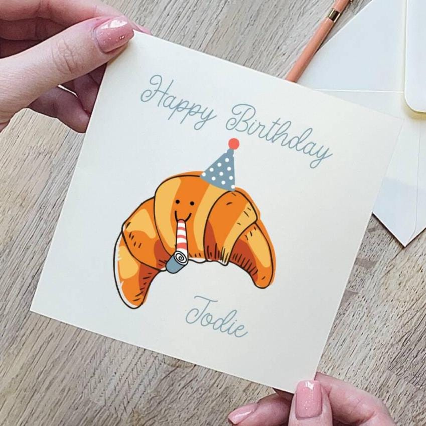 Personalised Croissant Birthday Card