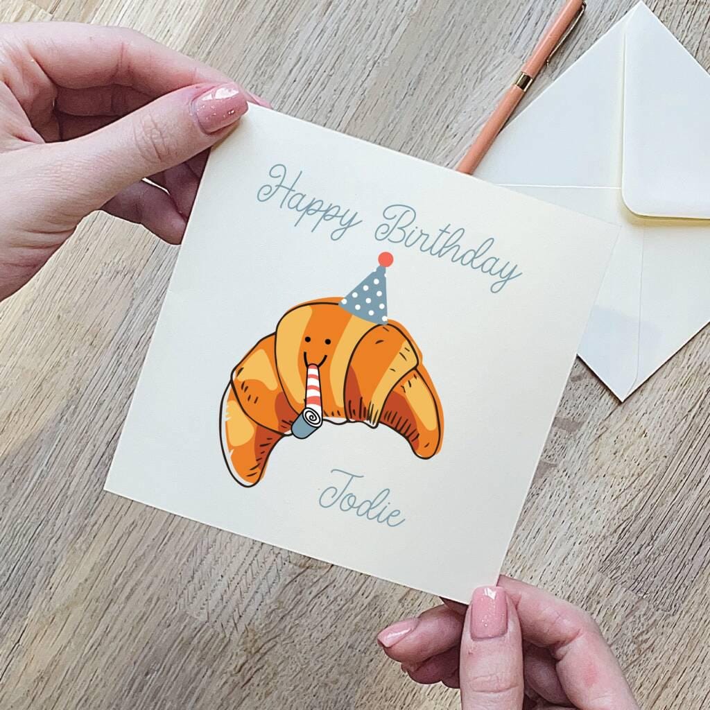 Personalised Croissant Birthday Card