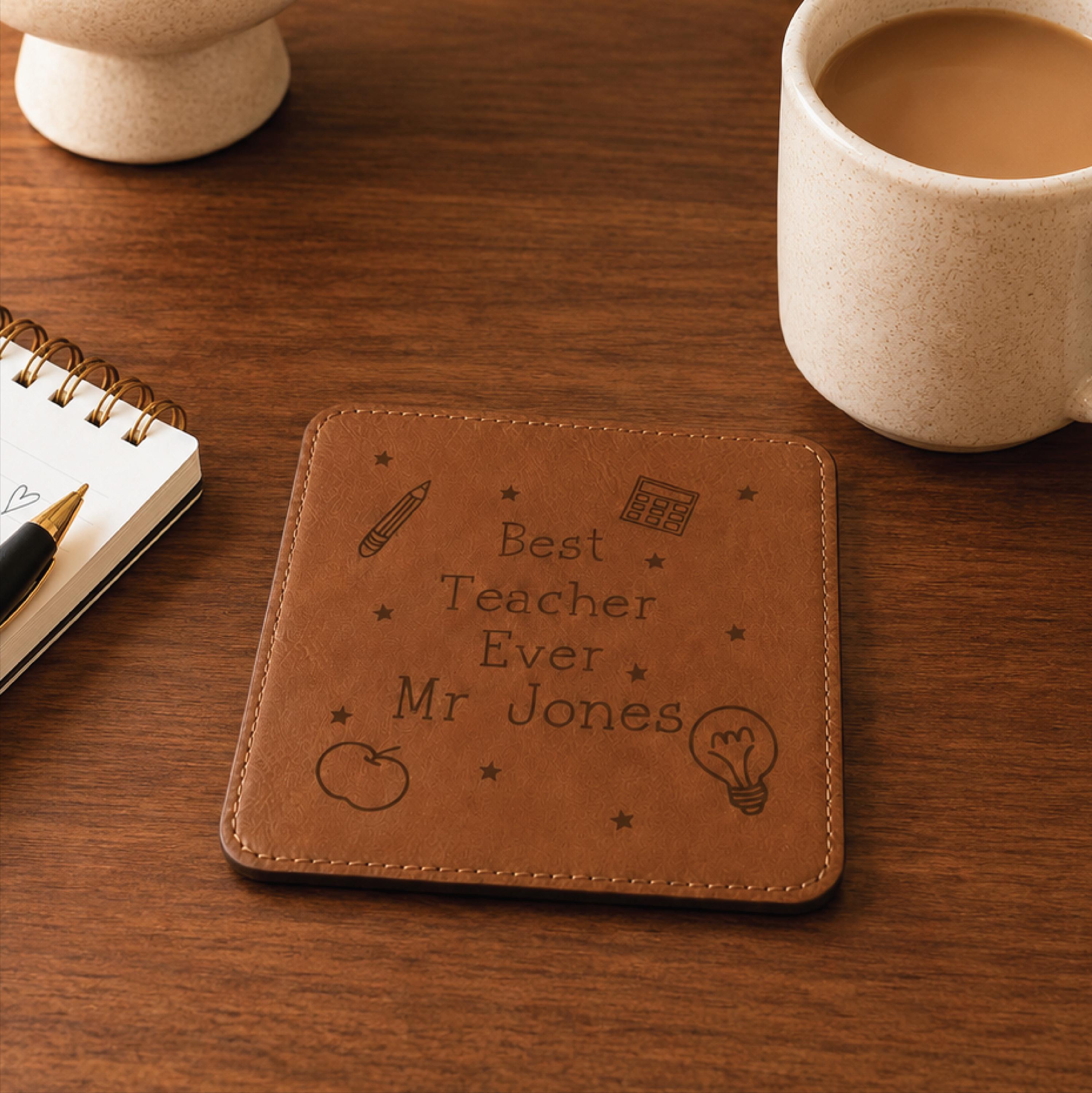 Leather Effect Personalised Best Teacher Ever Coaster
