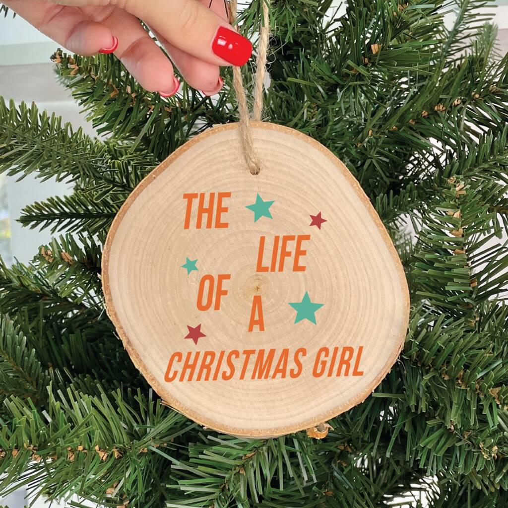 Personalised Life Of A Showgirl Inspired Wooden Christmas Bauble