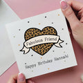 Personalised Leopard Heart Fabulous Friend Card