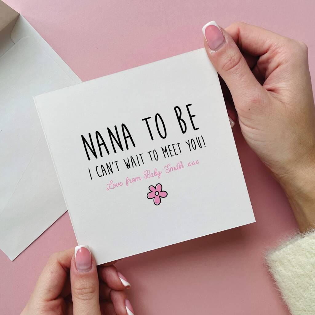 I Can't Wait To Meet You Nana To Be Card