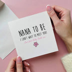 I Can't Wait To Meet You Nana To Be Card