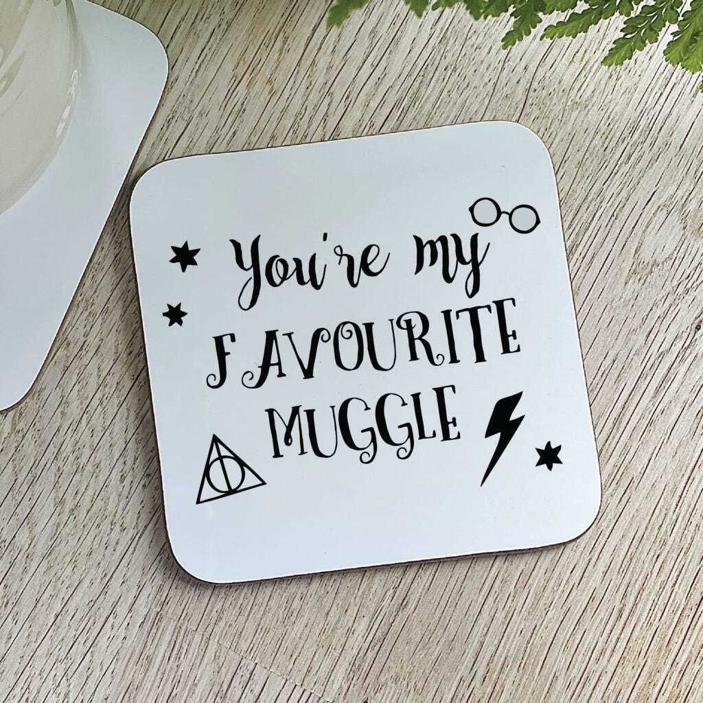 Favourite Muggle Coaster