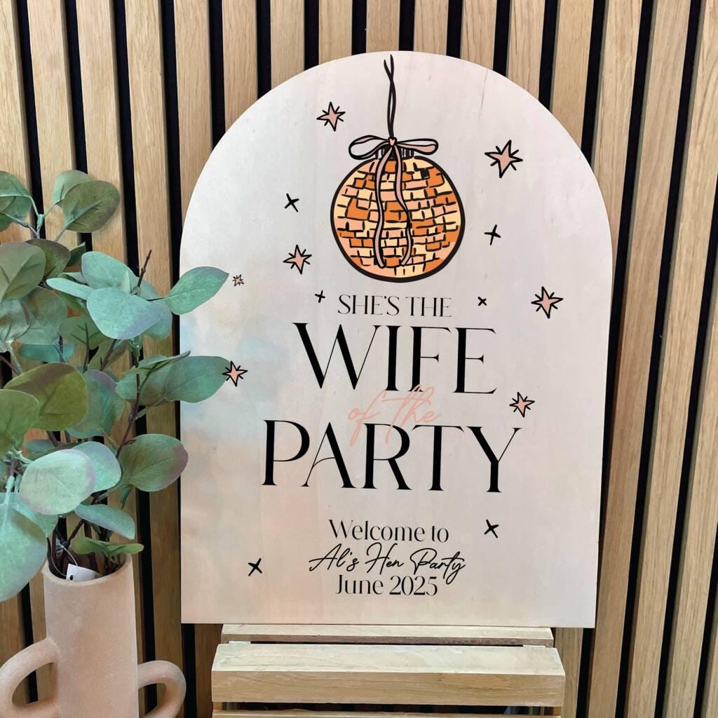 Personalised Arched Wife Of The Party Hen Do Sign