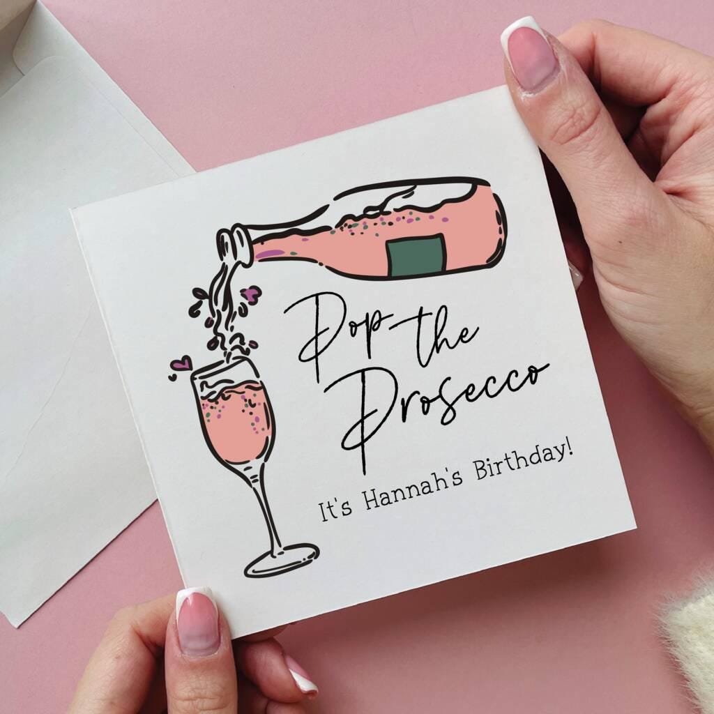 Pop The Prosecco Personalised Birthday Card