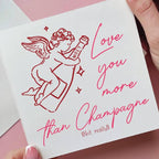 Love You More Than Champagne Valentine's Day Card