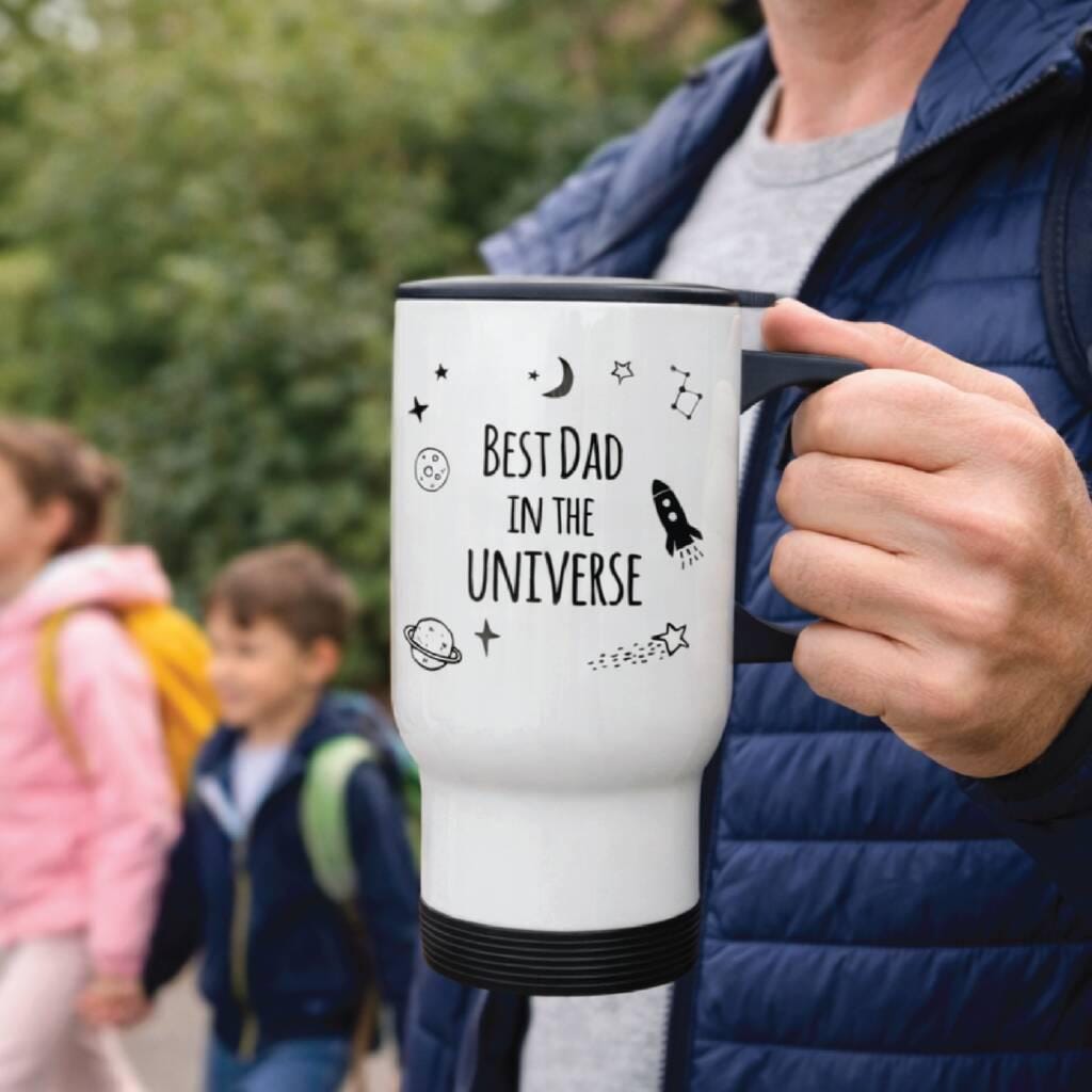 Personalised Best Dad In The Universe Travel Coffee Cup