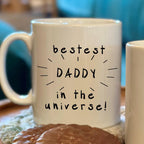 Bestest Daddy … Personalised Mug