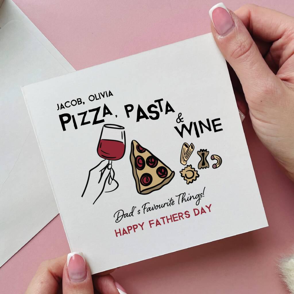 Pizza Pasta Wine Dad's Favourites Father's Day Card