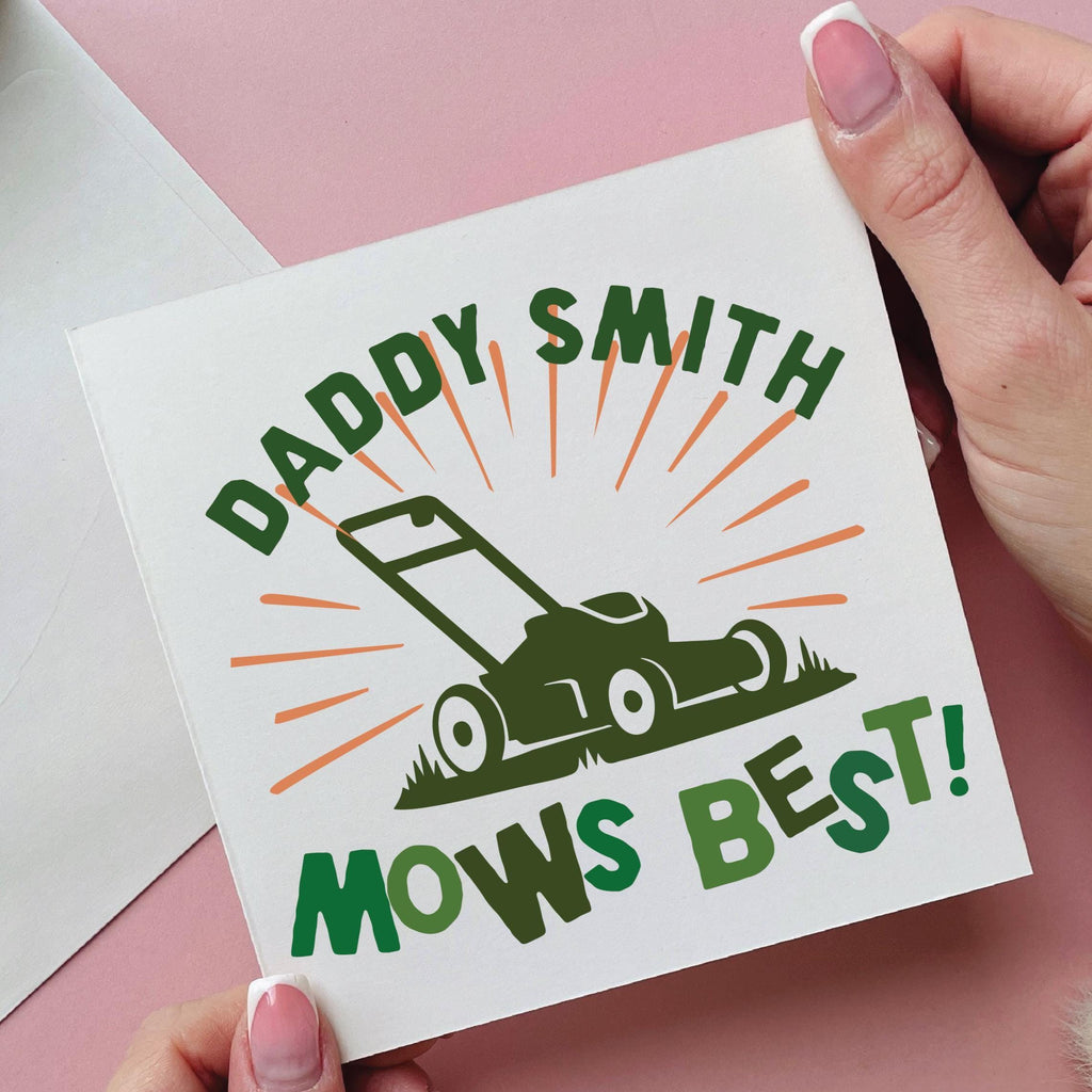 Personalised Daddy Mows Best Card