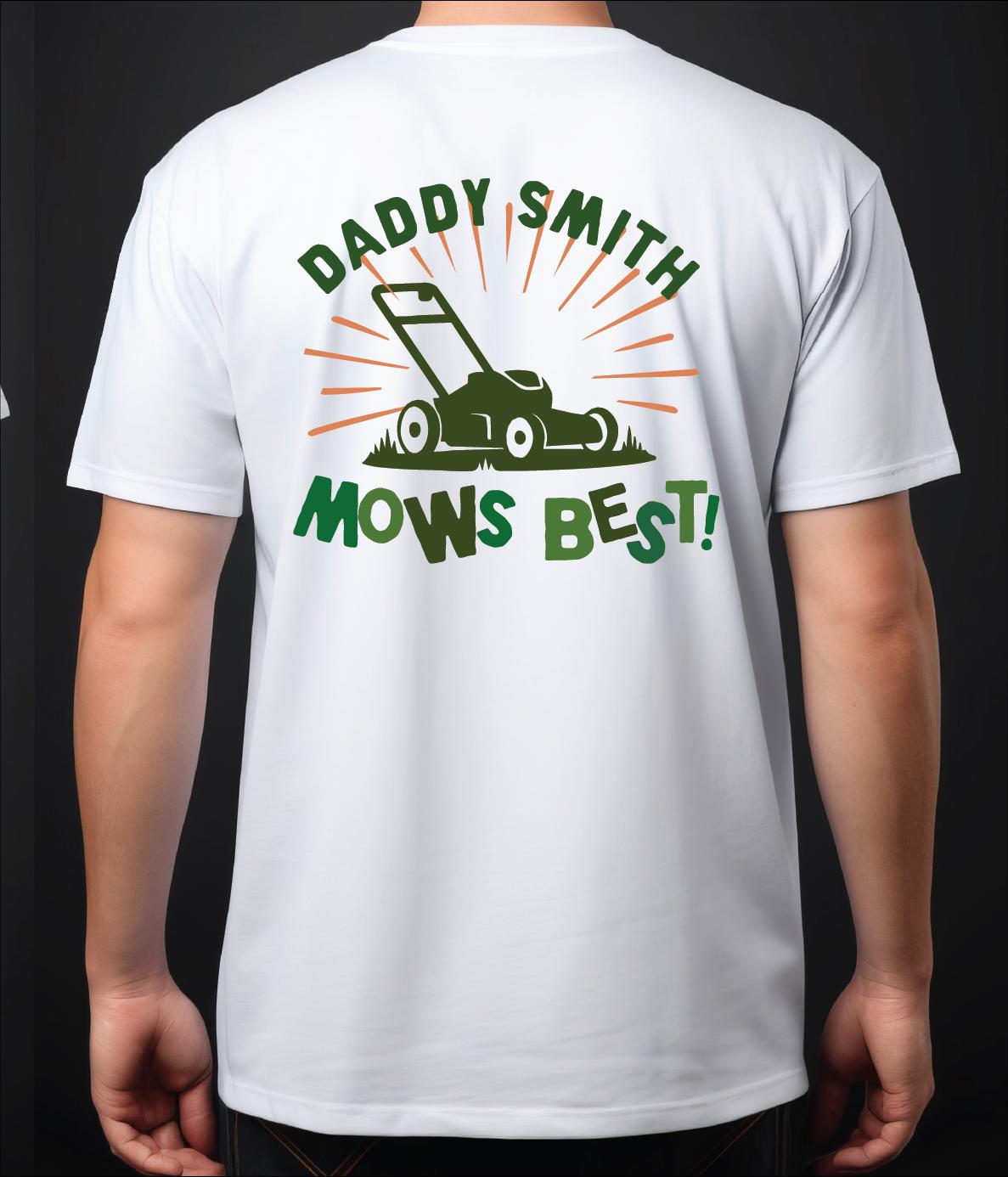 Personalised Daddy Mows Best T Shirt