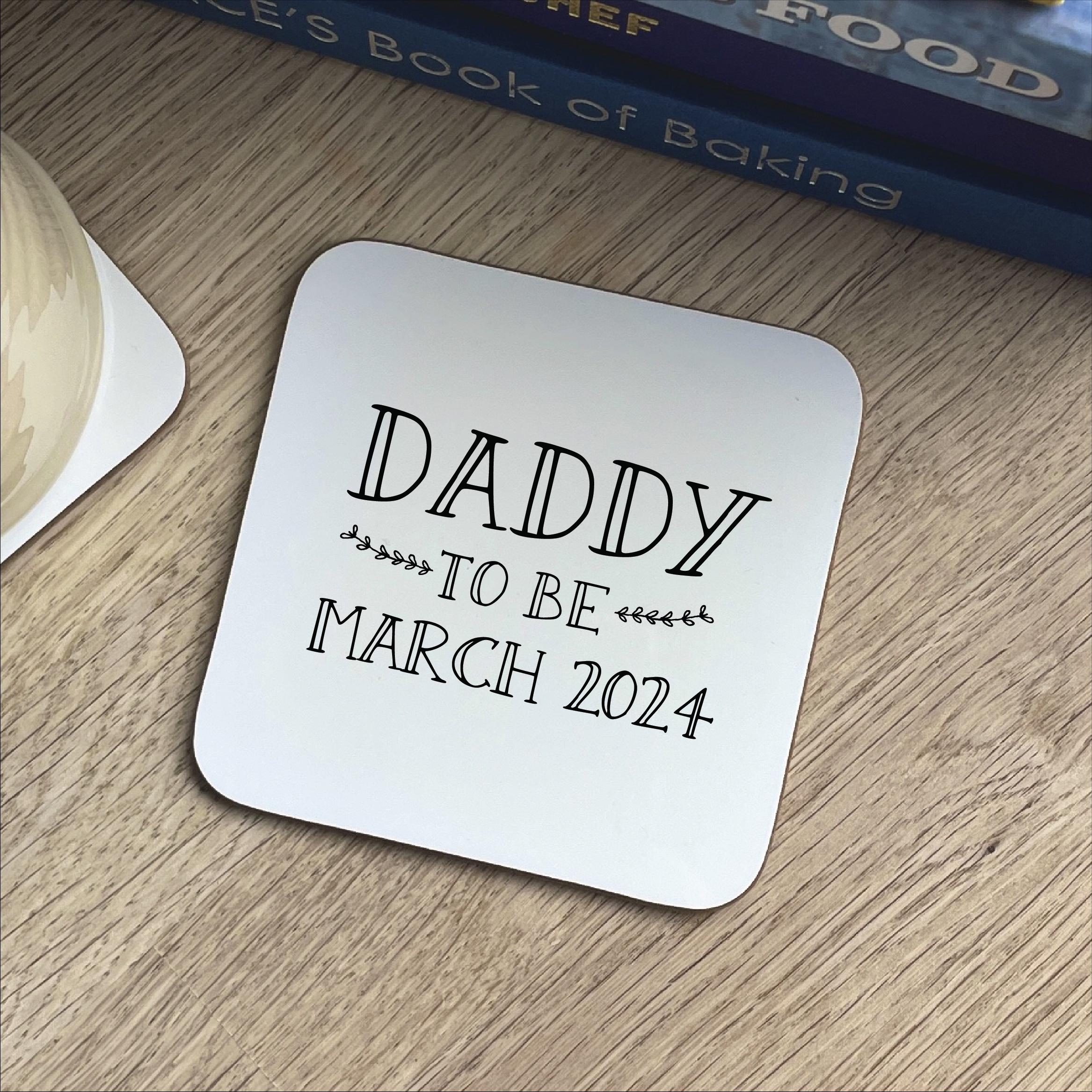 Daddy To Be Coaster