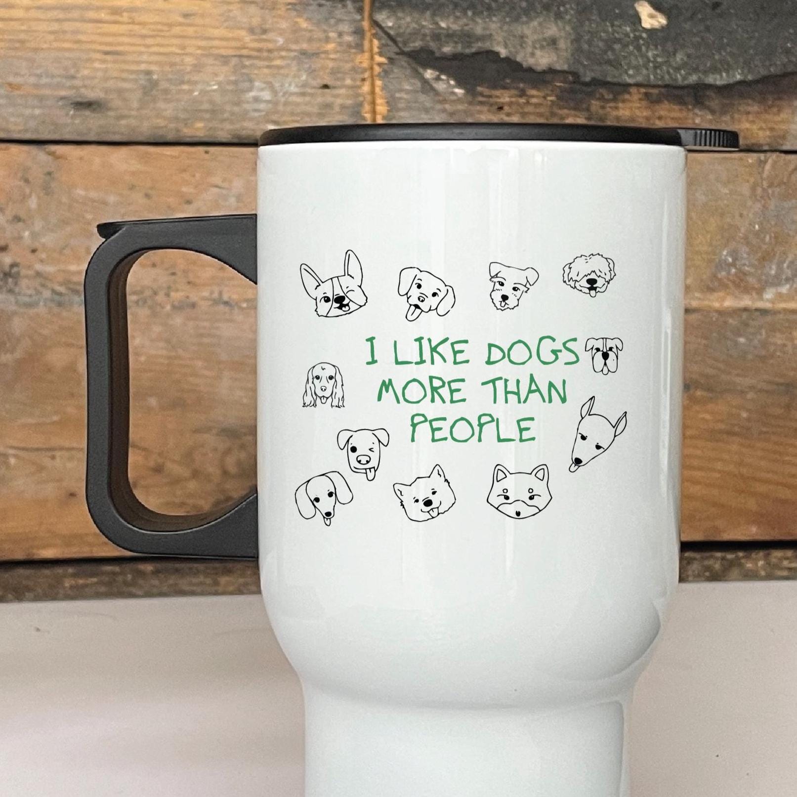 I Like Dogs More Than People Dog Walking Travel Mug