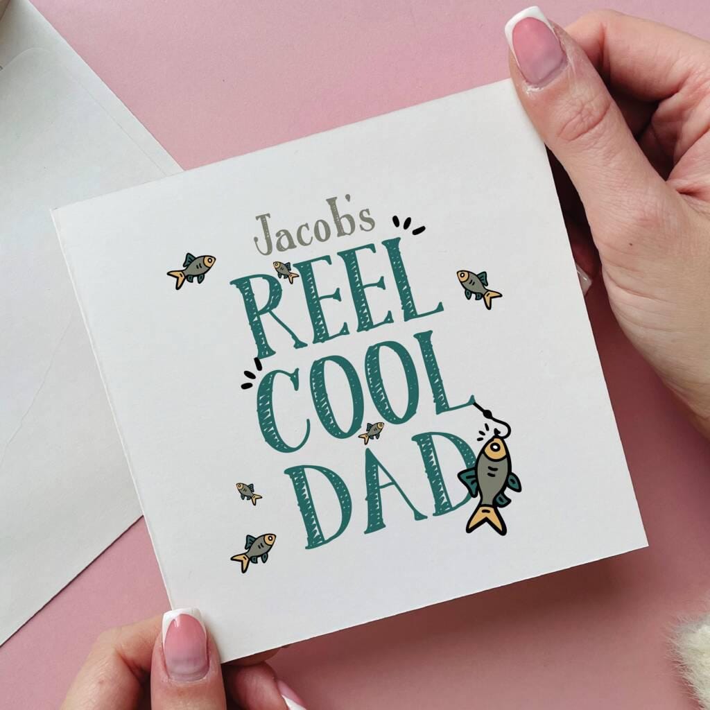 Personalised Reel Cool Dad Fishing Card