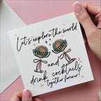 Let's Travel And Drink Cocktails Together Forever Card