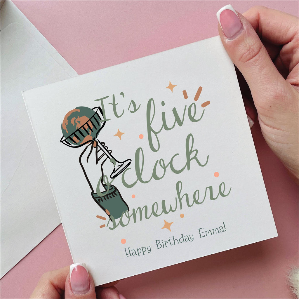 It's Five O'clock Somewhere Personalised Birthday Card