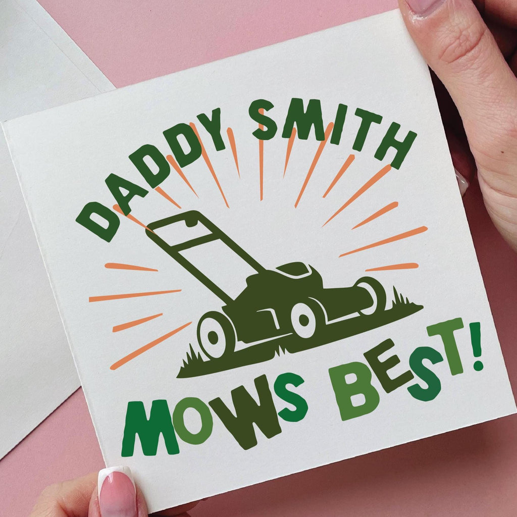 Personalised Daddy Mows Best Card