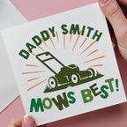 Personalised Daddy Mows Best Card