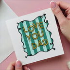 Love You Dad Stripe Card