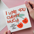 I Love You Cherry Much Personalised Valentine's Card