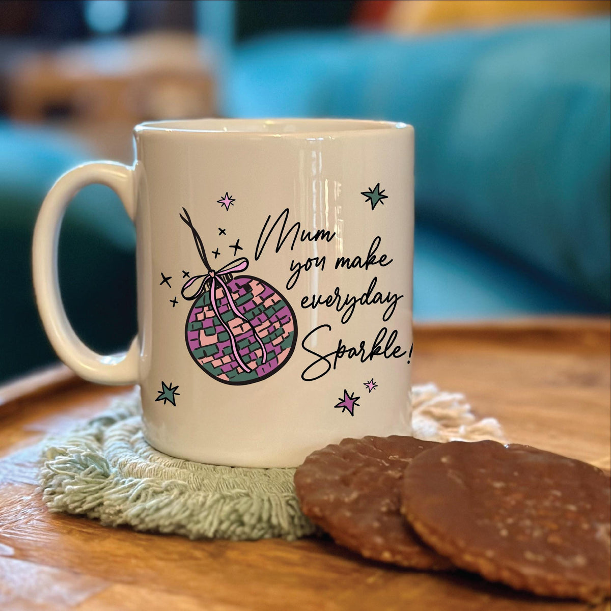 Disco Ball You Make Everyday Sparkle Mother's Day Mug