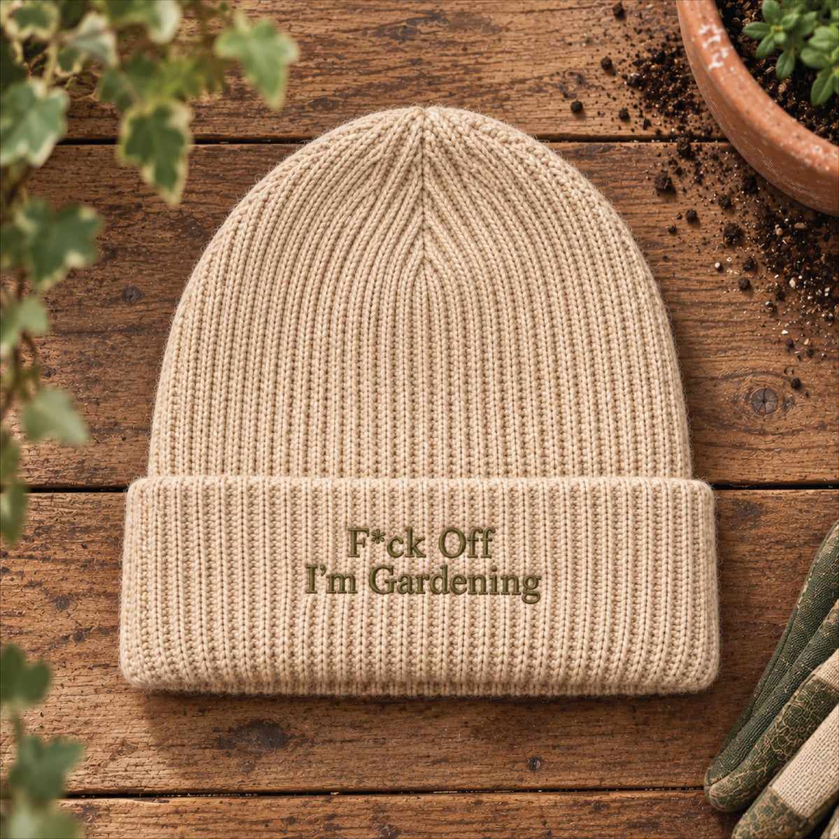 F*Ck Off I'm Gardening Winter Hat