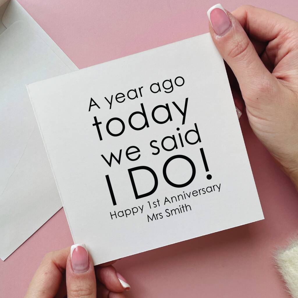 A Year Ago Today First Anniversary Card