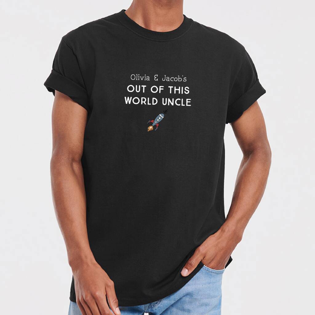 Personalised Out Of This World Uncle T Shirt